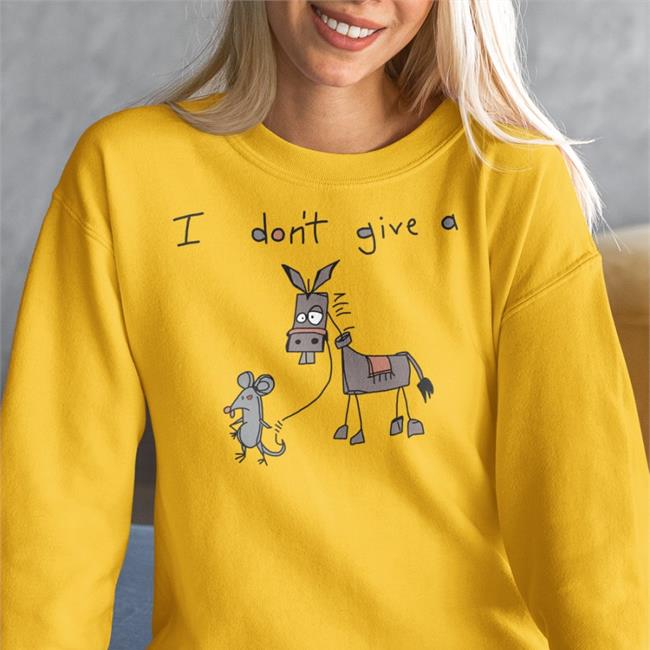 I Don't Give A Shirt