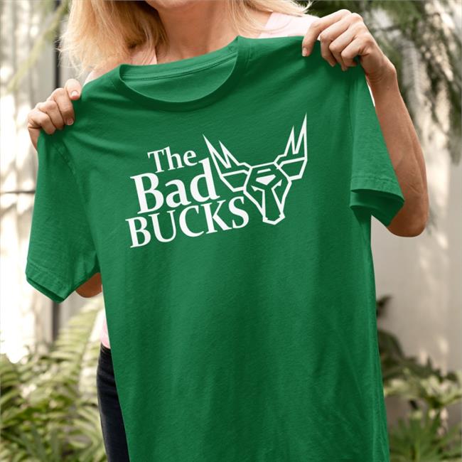 Bucksgg The Bad Bucks T Shirts