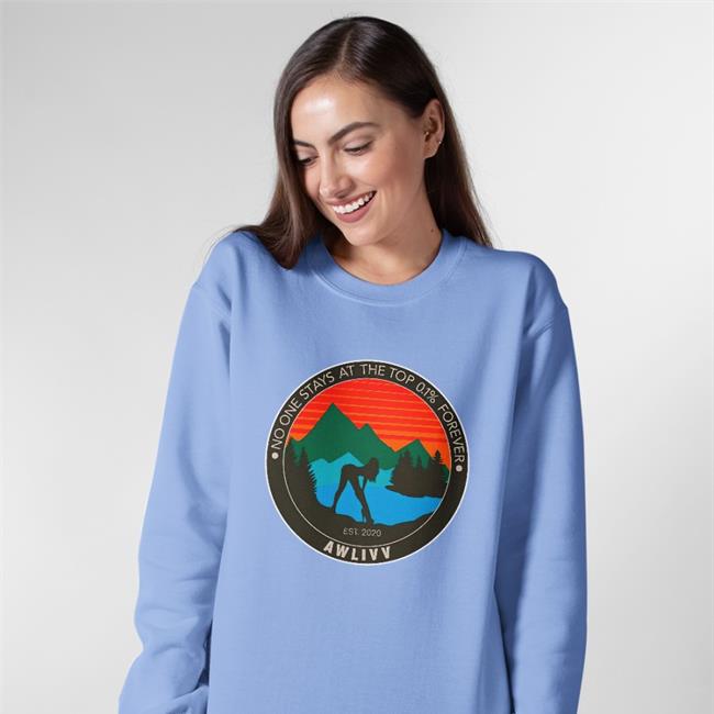 Awlivv (Very Hot) Awlivv No One Stays At The Top 0.1% Forever Awlivv Shirt