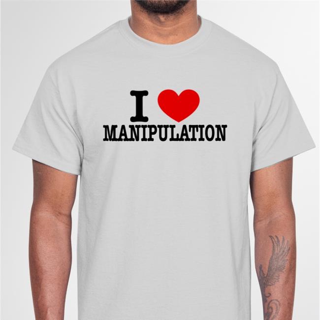 Hotwired I Love Manipulation New Shirt