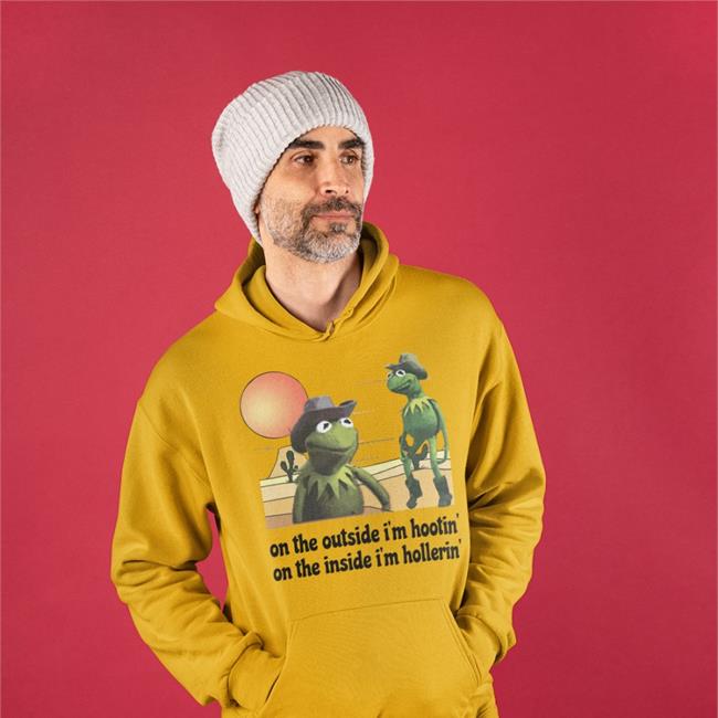 Hootin & Hollerin Tee On The Outside I'm Hootin On The Inside I'm Hollerin Shirt Shithead Steve Store