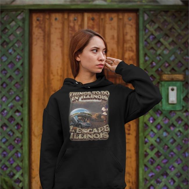 Thing To Do In Illinois Hoodie SwagStimulus