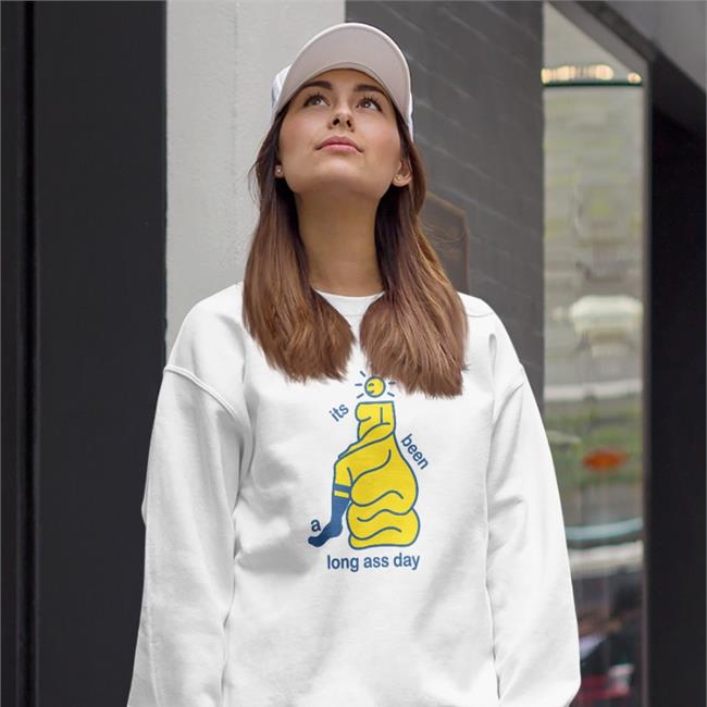 Its Been A Long Ass Day Shirt GoodShirts