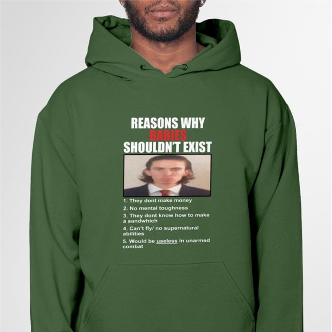 Lucca Reason Why Babies Shouldn't Exist Hoodie