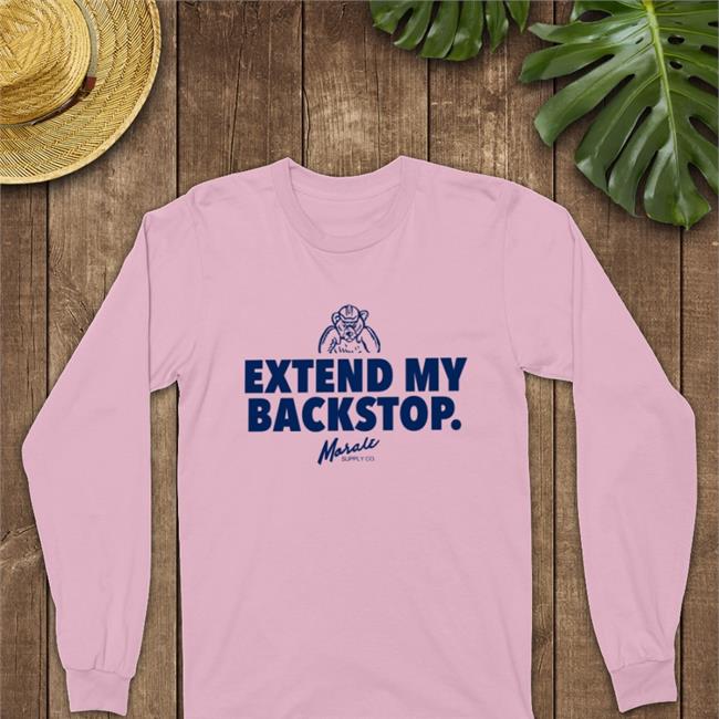 Dom Extend My Backstop Shirt Morale Supply Co. Merch