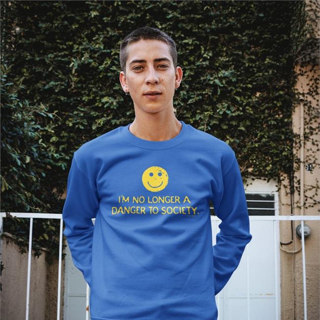 Smiley I'm No Longer A Danger To Society Tees