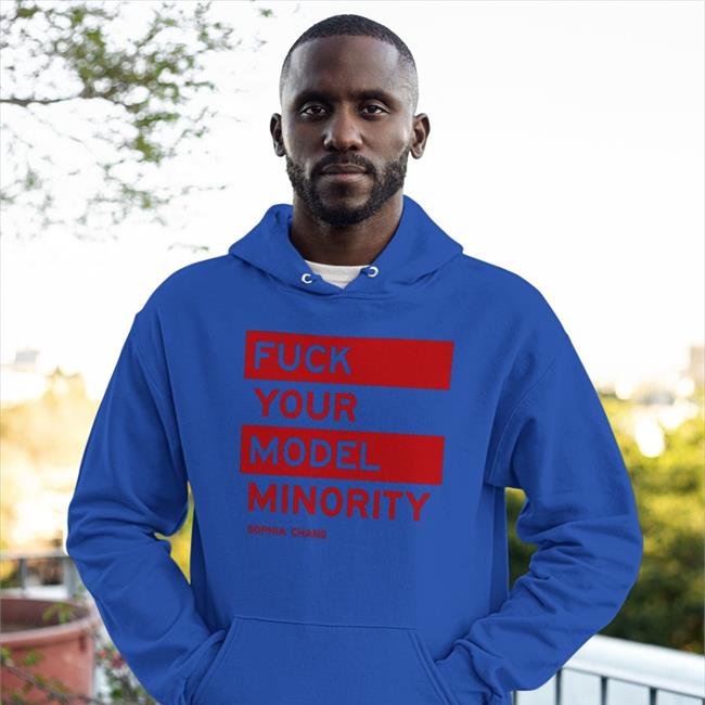 Fuck Your Model Minority Hoodie