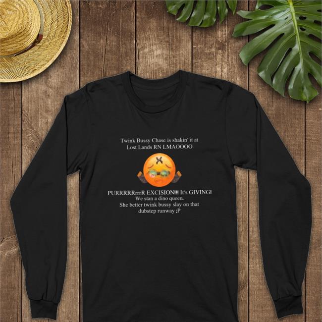 Chasekilstrom69 Twink Bussy Chase Is Shakin' It At Lost Lands Rn Lmaoooo Shirt Black
