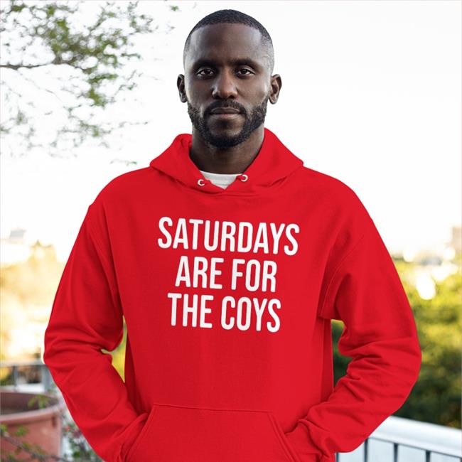 Barstool Sports Store Saturdays Are For The Coys Hoodie