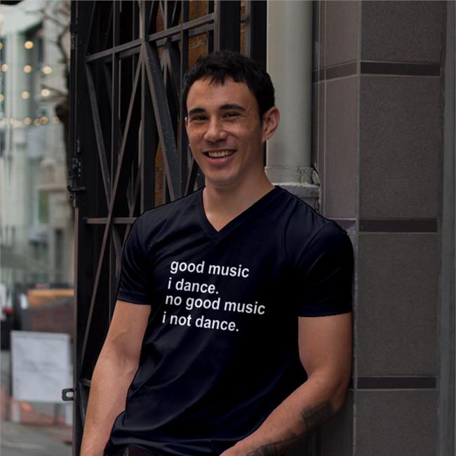 Good Music I Dance No Good Music I Not Dance Sweatshirt Weird Thrift Store Shirts