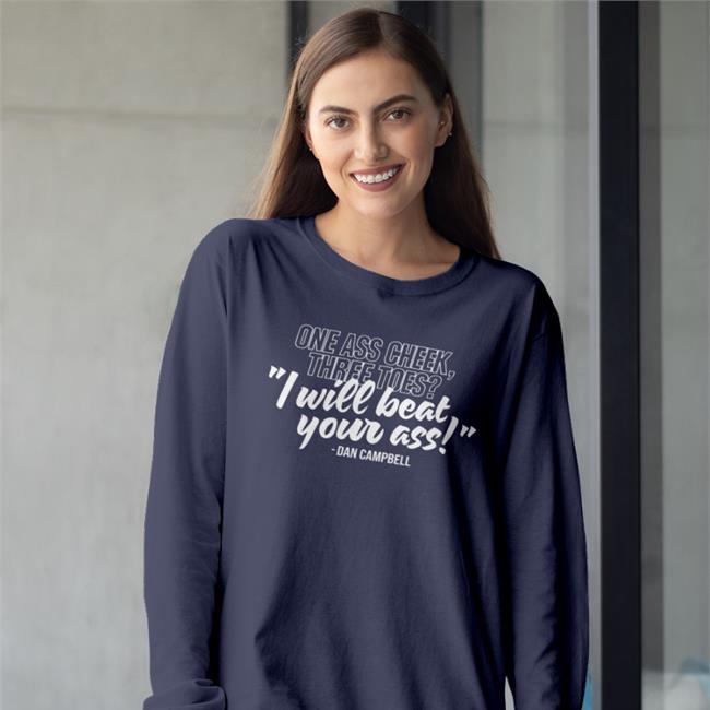 Hard Knocks One Pride Honolulu Blues One Ass Cheek Three Toes I Will Beat Your Ass Dan Campbell Shirt