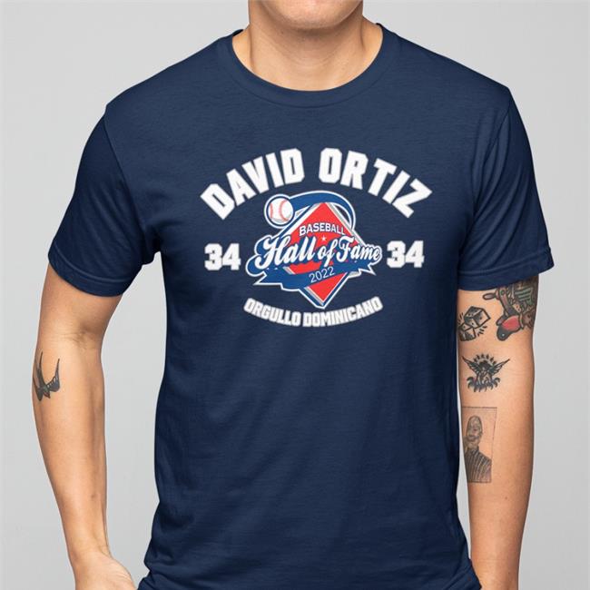 Cut4 David Ortiz Baseball Hall Of Fame Orgullo Dominicano Shirt Red Sox