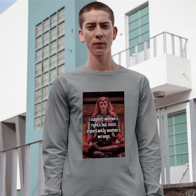Black Wanda Maximoff I Support Women’S Rights But Most Importantly Women’S Wrong Shirt