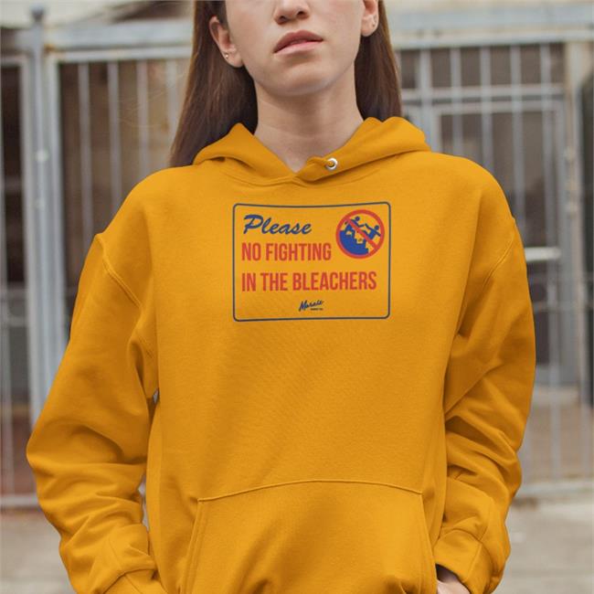 No Fighting In The Bleachers Shirt