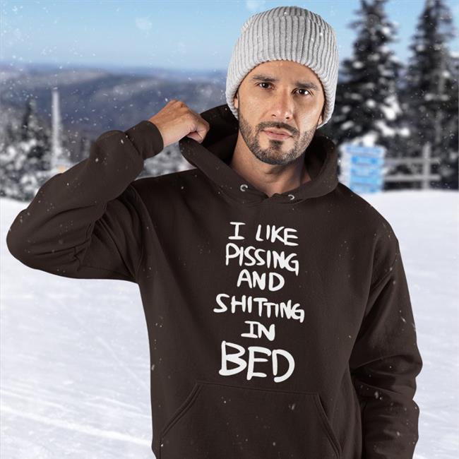 Shin I Like Pissing And Shitting In Bed T Shirts