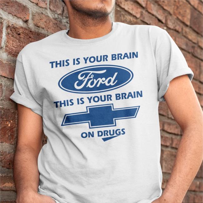 S9mm This Is Your Brain Ford This Is Your Brain On Drugs Hooded Sweatshirt Chevrolet