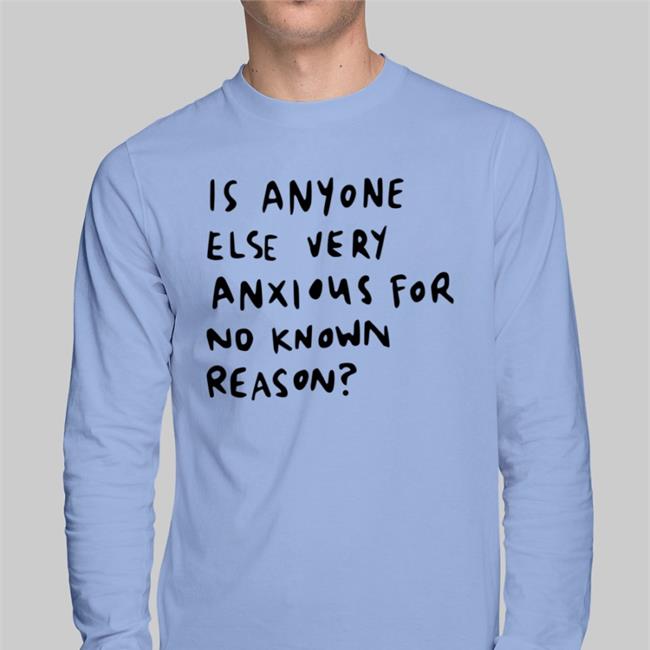 Alys Creative Is Anyone Else Very Anxious For No Known Reason Hoodie White