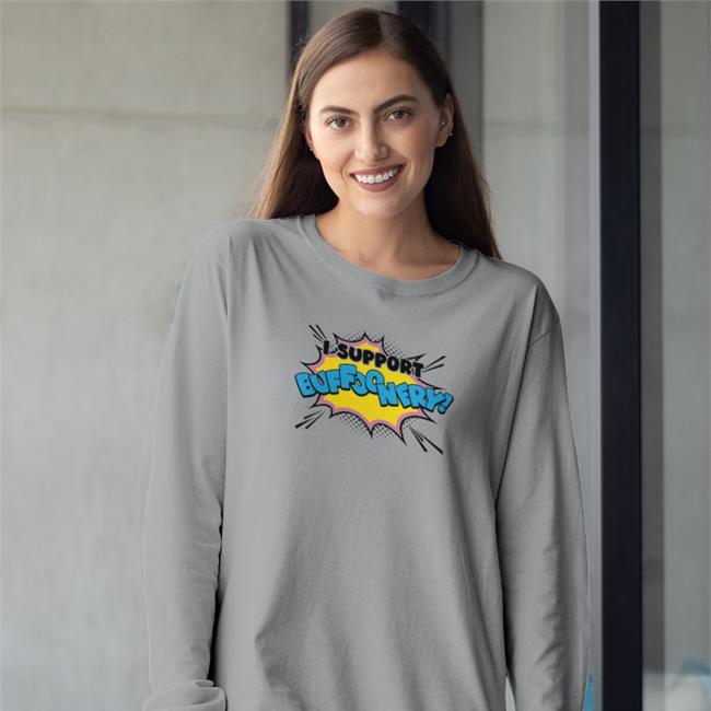 Lofe I Support Buffoonery Sweatshirt