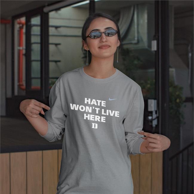 Have Won't Live Here T Shirt