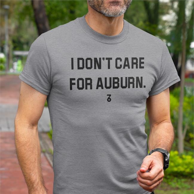 The Seven Six Apparel I Don't Care For Auburn Long Sleeve Tee Shirt