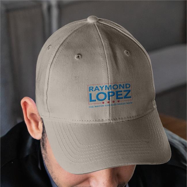 Rlopez15thward Raymond Lopez The Mayor Chicago Needs Now Hats