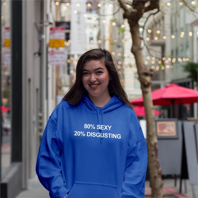 80% Sexy 20% Disgusting Shirts