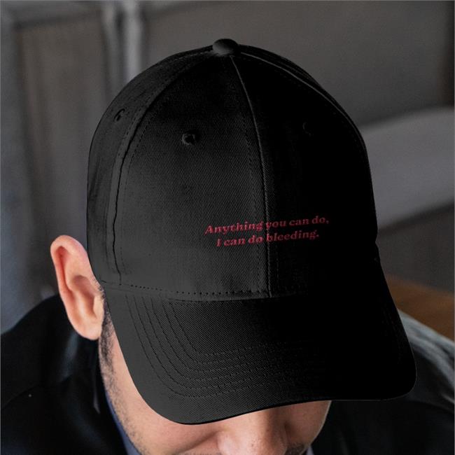 Allegros Store Anything You Can Do I Can Do Bleeding Hat