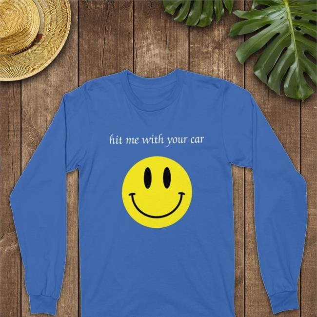 Hit Me With Your Car Tee