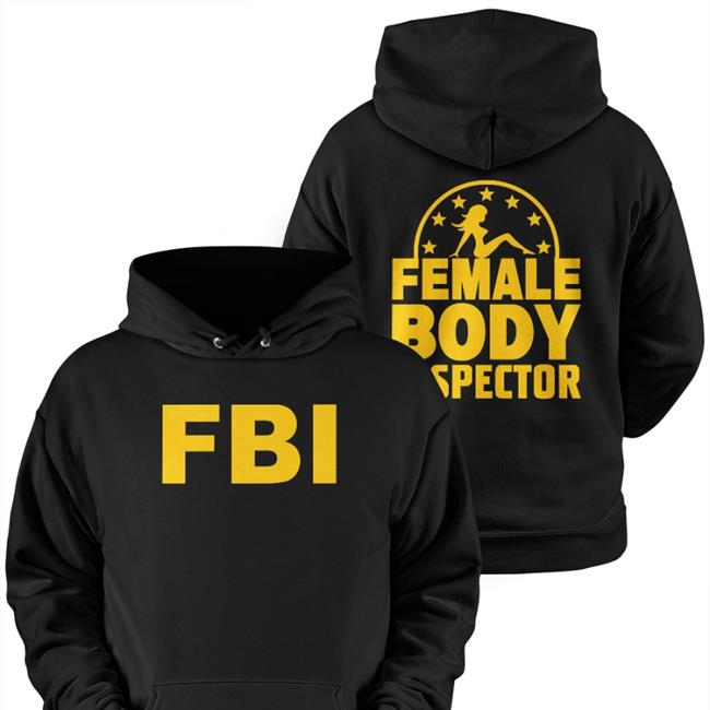 Fbi Female Body Inspector Shirt Cobra Kai William Zabka