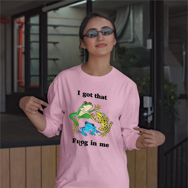 Thegoodshirts I Got That Frog In Me Shirts Good Shirts Merch