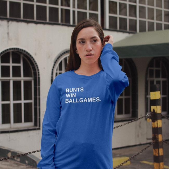 Bunts Win Ballgames Hoodie Sweatshirt