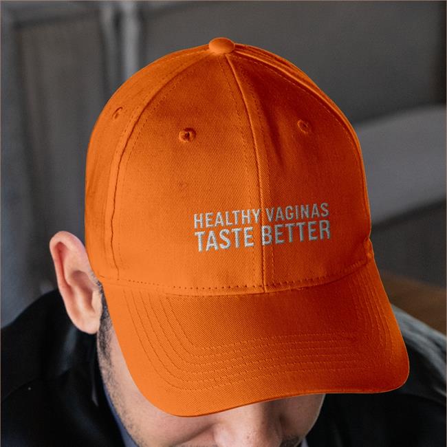 Shirtsthtgohard Healthy Vaginas Taste Better Cap