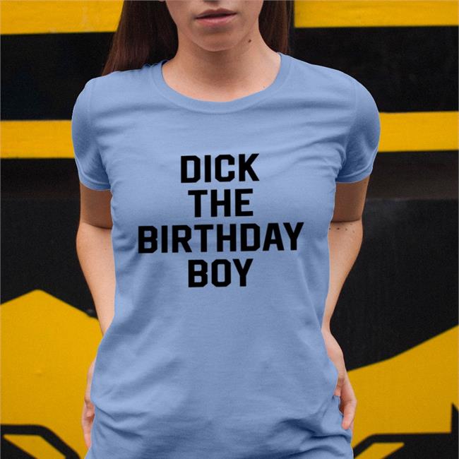 Red Letter Media Merch Dick The Birthday Boy Shirt Rich Evans