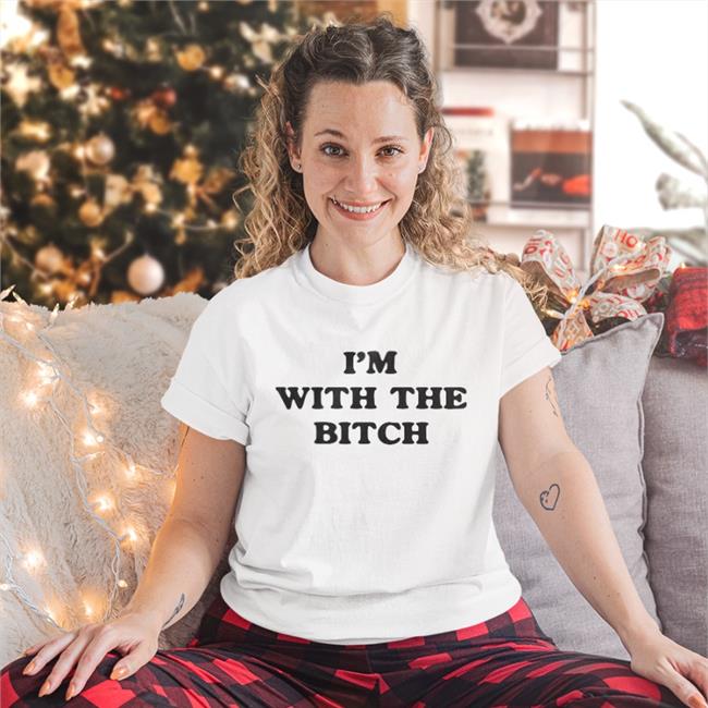 I'm With The Bitch Hoodie