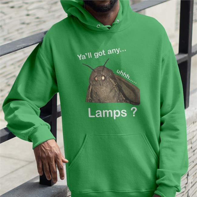 Shirtsthtgohard Shirts That Go Hard Ya'll Got Any Lamps T Shirt