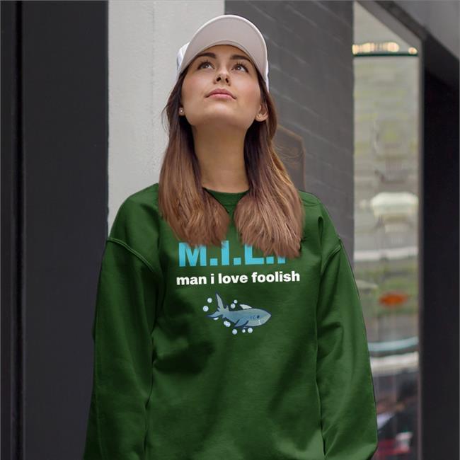 Milf Man I Love Foolish T Shirt