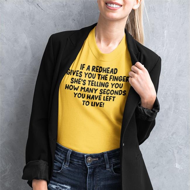 Redhead_Secret_Club If A Redhead Gives You The Finger She Telling You Tee Shirt Redhead Subscription Box