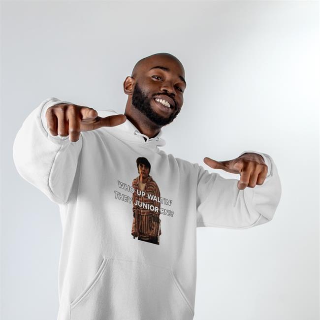 Who Up Waltin They Junior Rn T Shirt
