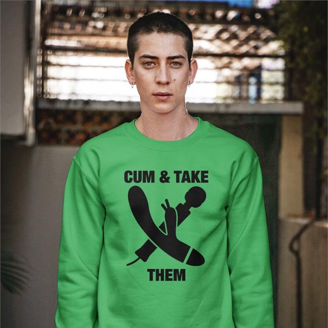 Cum & Take Them T Shirt The Goods Shirts Store