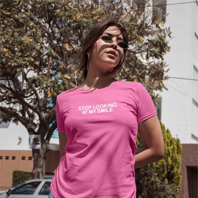 Stop Looking At My Smile T-Shirt