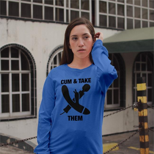 Cum & Take Them Hoodie