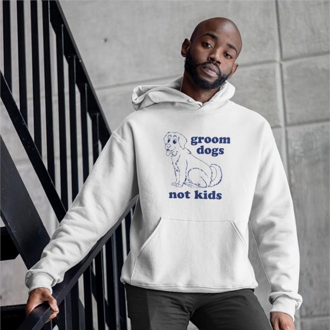 Groom Dogs Not Kids New Shirt