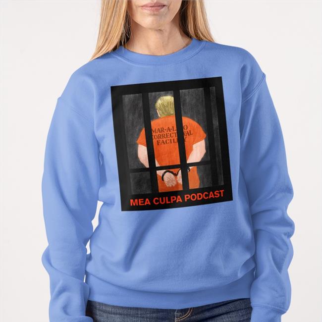 Meidastouch Store Mea Culpa Podcast Sweatshirt Donald Trump