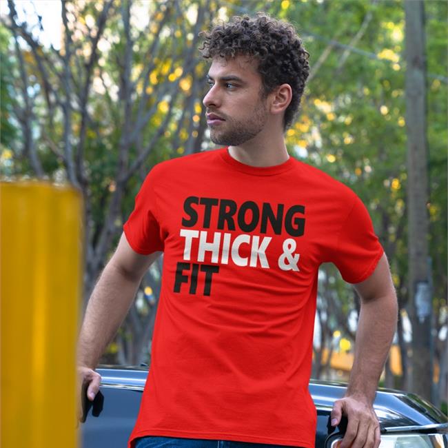 Strong Thick And Fit Shirt Msphenomenalred Ms Phenomenal Red Wearing
