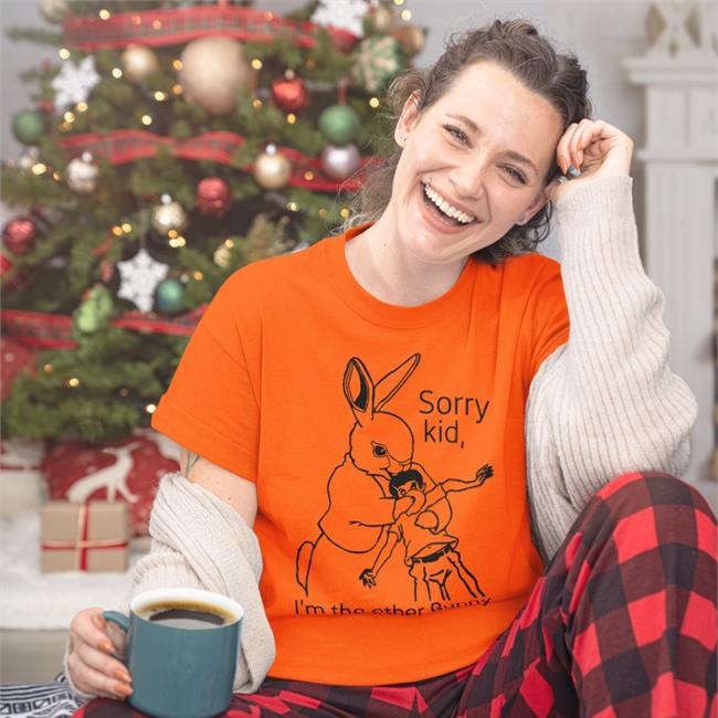 Sorry Kid I'm The Ether Bunny Shirt Shirtsthtgohard Shirts That Go Hard