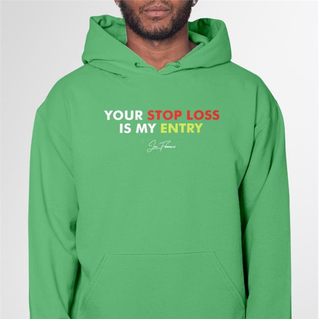 Jon Fibonacci Your Stop Loss Is My Entry Tee Shirt