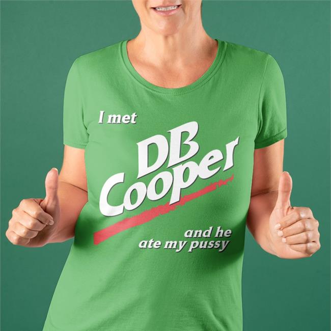 I Met Db Cooper And He Ate My Pussy Hoodie