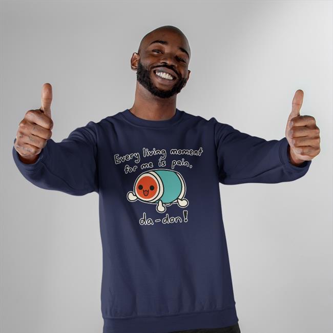 Videogamedeals Every Living Moment For Me Is Pain Da Don Shirt