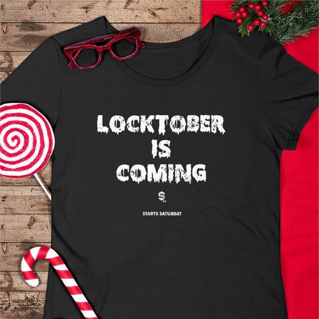 Locktober Is Coming Starts Saturday Shirt