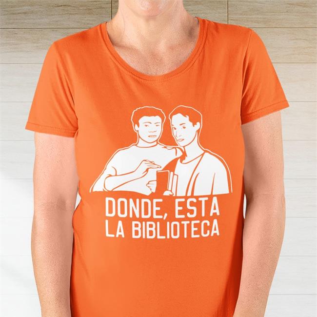Donde Esta La Biblioteca Shirts